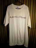 Gildan The Place to be on Friday Nights T-Shirt White MX573